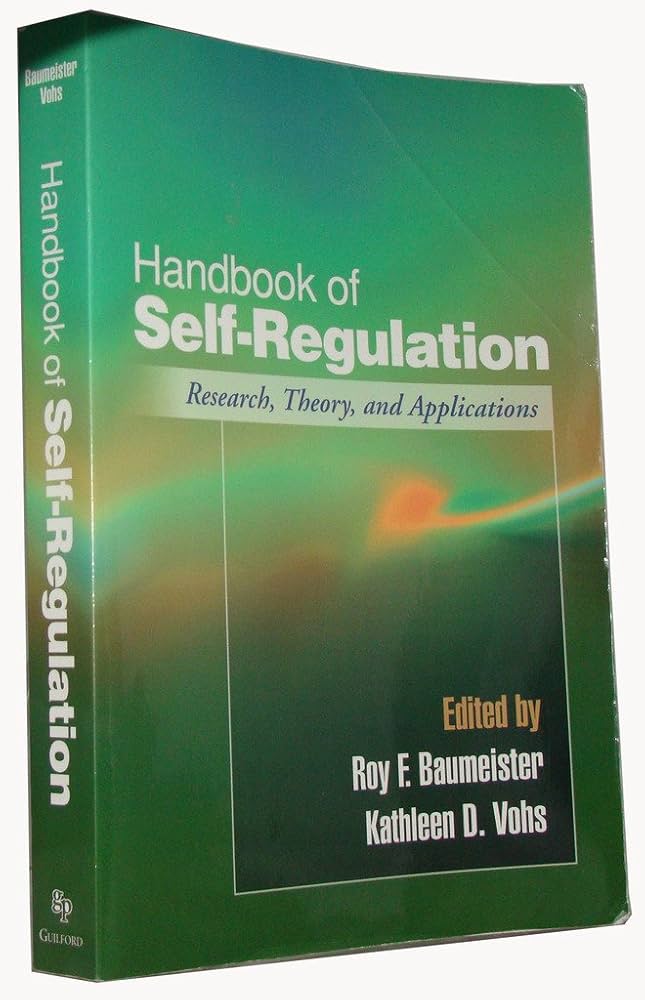 Handbook Of Self-Regulation Research, Theory, And Applications 