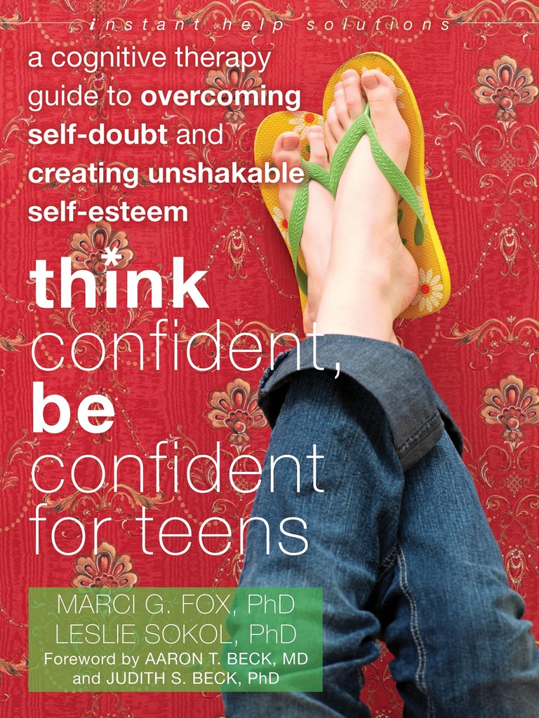 Think Confident, Be Confident For Teens 
