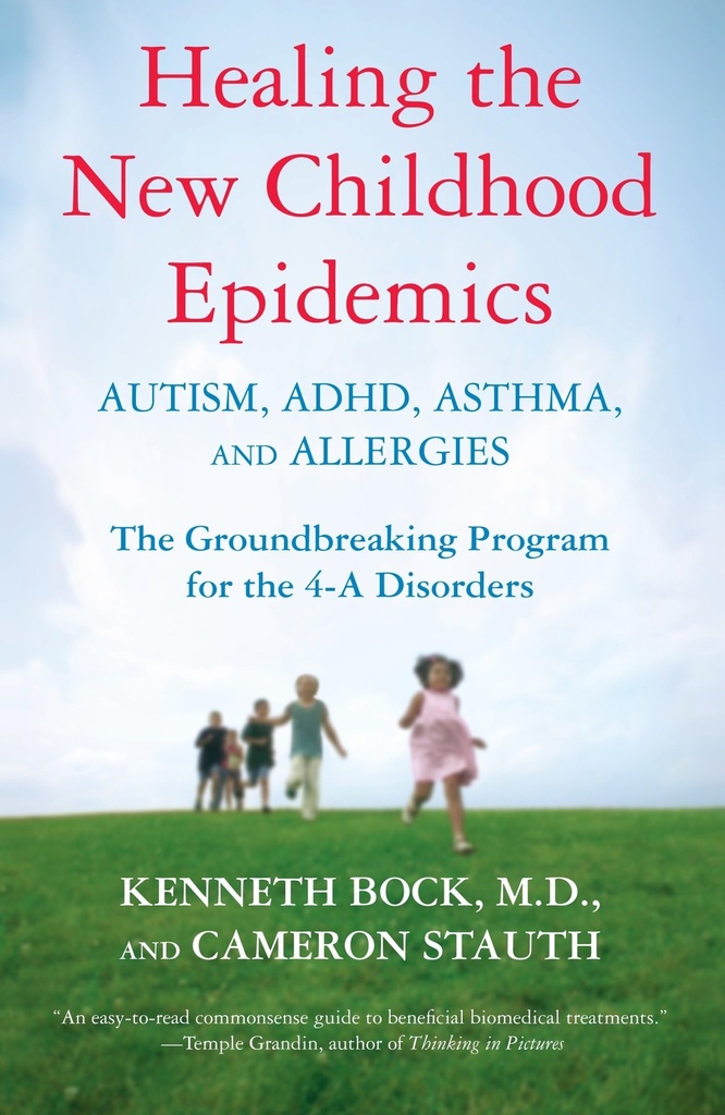 Healing The New Childhood Epidemics 