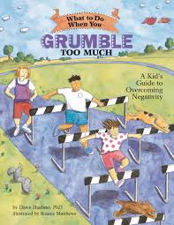 What To Do When You Grumble Too Much 