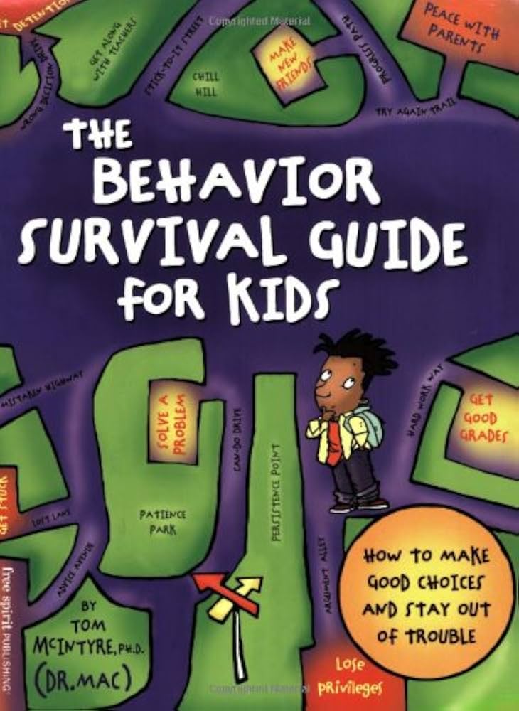 The Behavior Survival Guide For Kids 