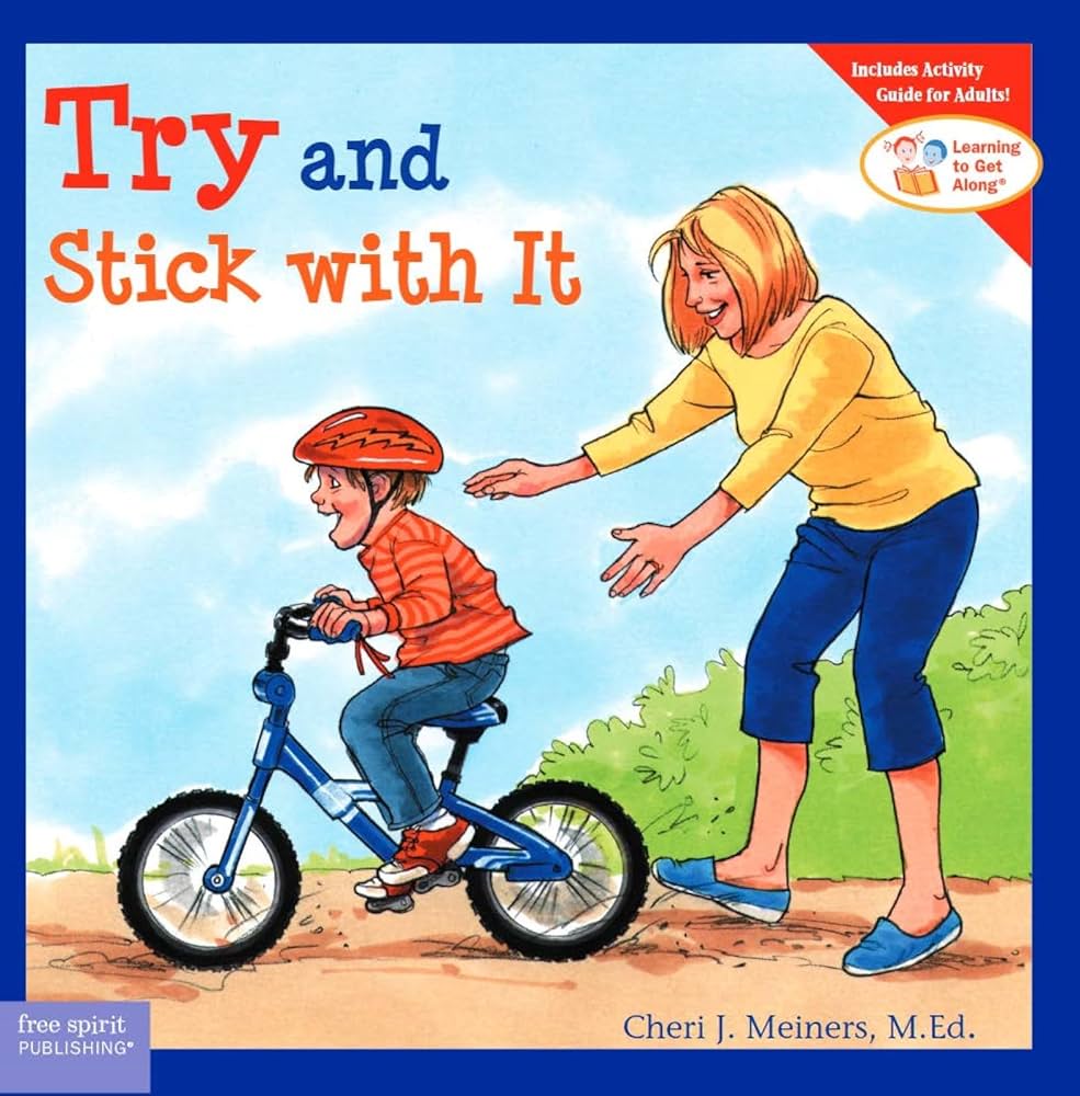 Try And Stick With It