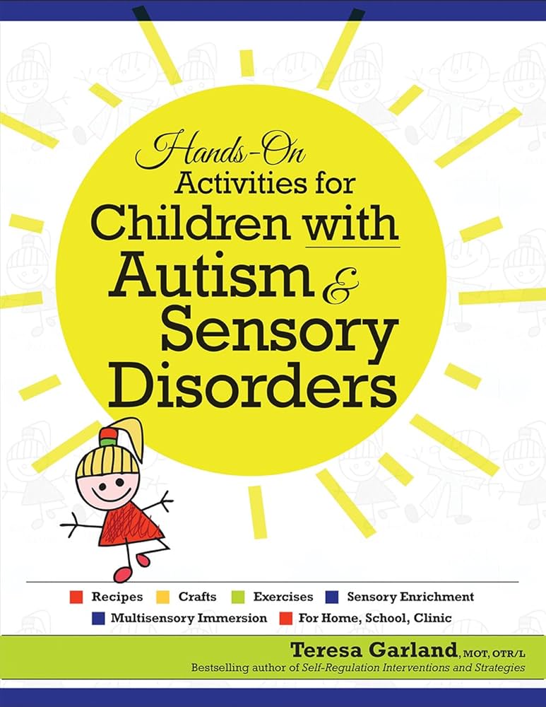 Hands-On Activities For Children With Autism And Sensory Disorders 