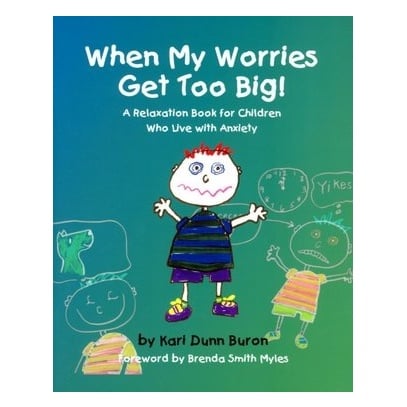 When My Worries Get Too Big! 