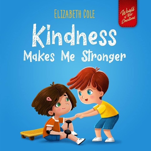 Kindness Makes Me Stronger 