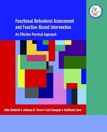 Functional Behavioral Assessment and Function-Based Intervention 