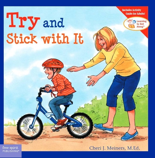 Try And Stick With It