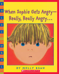 When Sophie Gets Angry - Really, Really, Angry…
